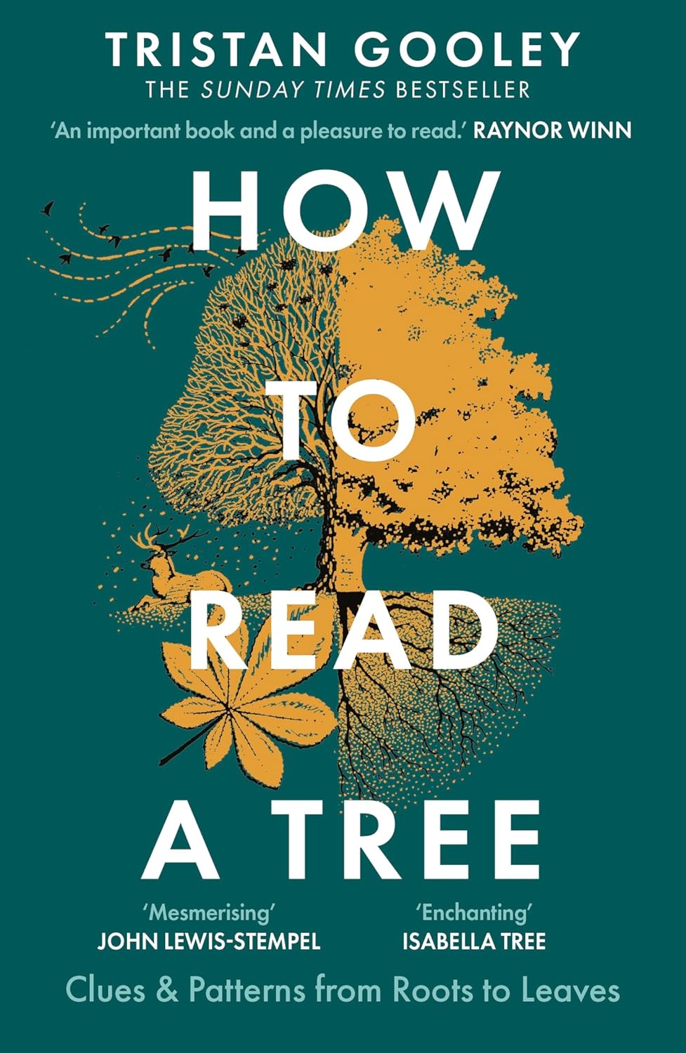 How to Read a Tree (B PB): The Sunday Times Bestseller
